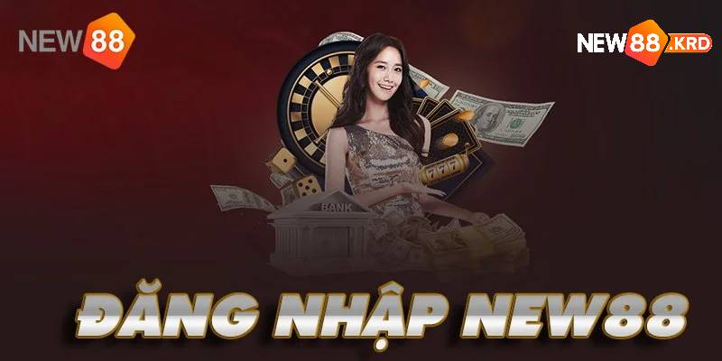 Hướng dẫn người chơi New88 đăng nhập chi tiết