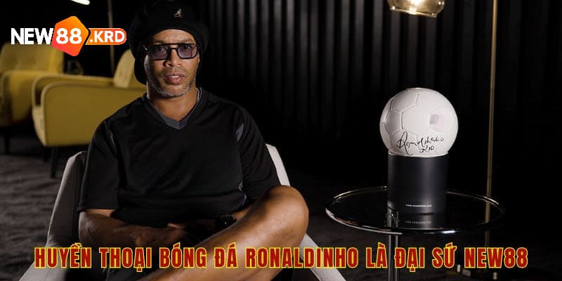 Huyền thoại bóng đá Ronaldinho 